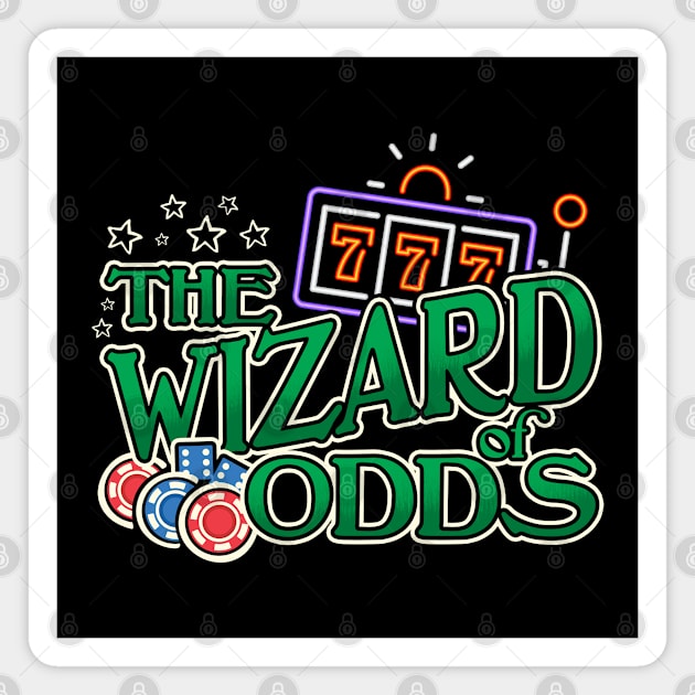 Lucky Casino Slot Machine The Wizard of Odds Cool Magnet by screamingfool